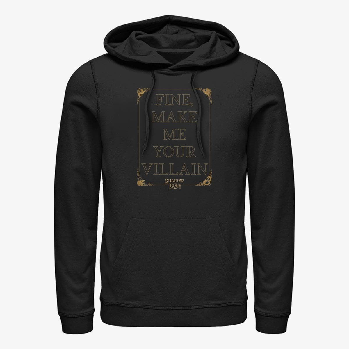 Hoodies and sweatshirts  Merch Netflix Shadow and Bone - Your Villain Unisex Hoodie Black